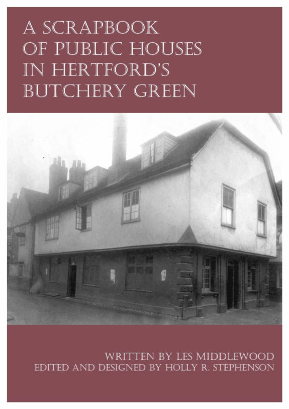 A Scrapbook of Pubs in Hertford's Butchery Green