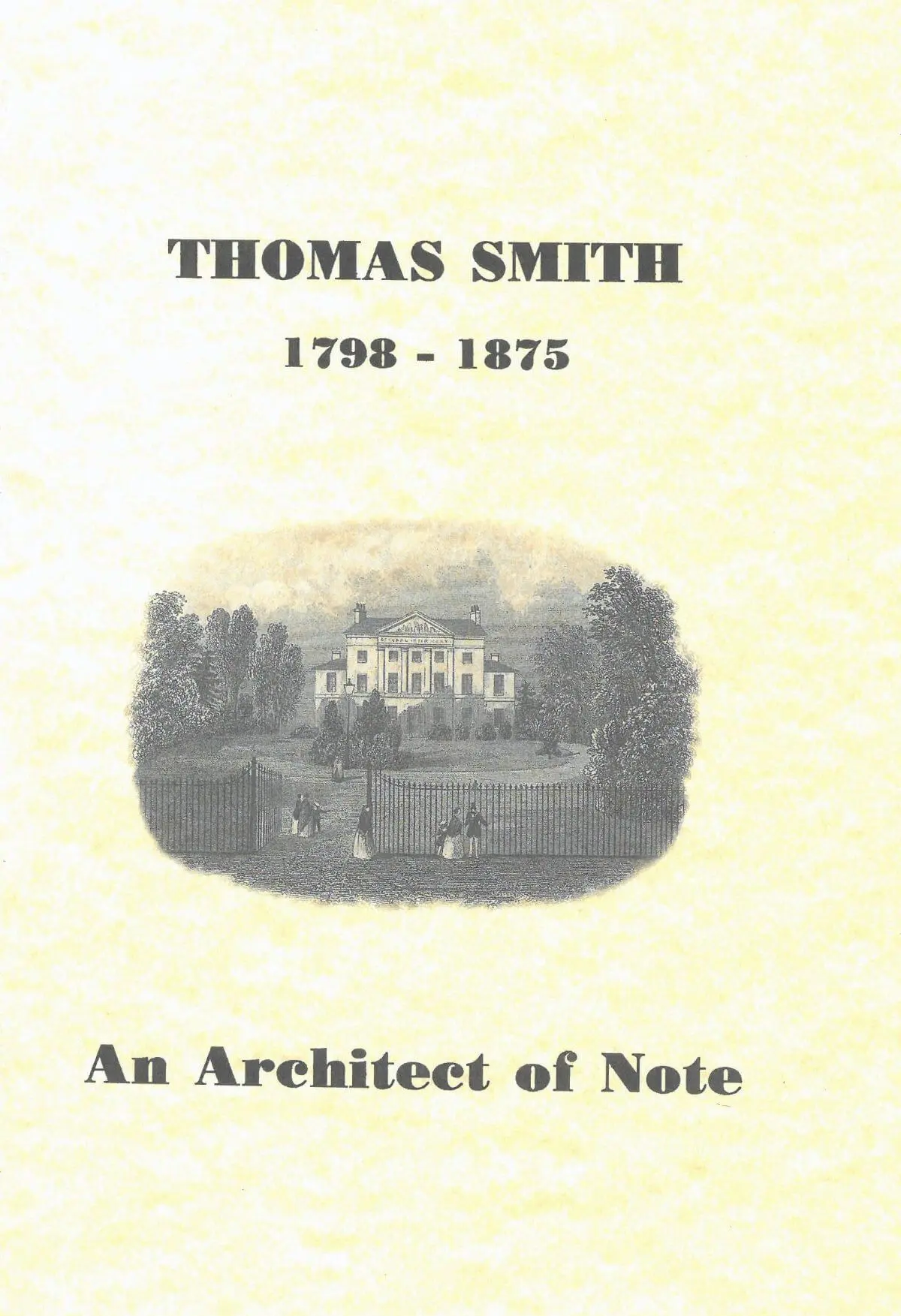 Thomas Smith an Architect of Note